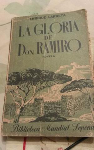 LIBRO "LA GLORIA DE DON RAMIRO" 1° EDICION () E.