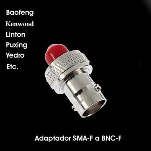 Adaptador Sma-f A Bnc Baofeng Kenwood Original New 