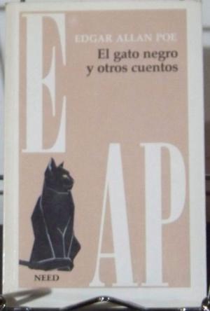 El Gato Negro Y Otros Cuentos. Edgar Allan Poe. Ed. Need