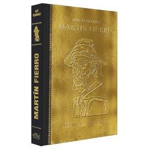 Martin Fierro - Edicion Oro - Traduccion Al Ingles- 1 Volum.