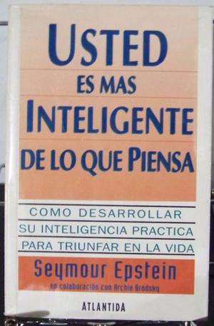 Usted Es Mas Inteligente De Lo Que Piensa, Seymour Epstein