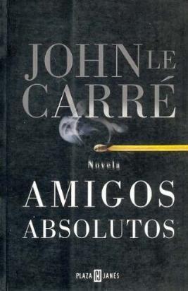 amigos absolutos autor: john le carre nuevo $290