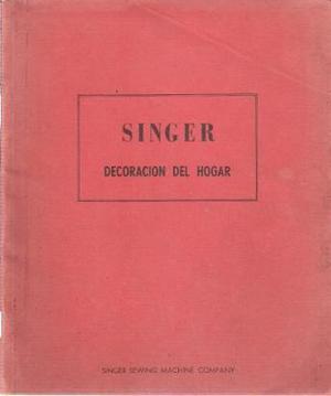 libro: singer + decoracion del hogar ¡¡perfecto$150