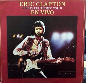 Eric Clapton - Time Pieces 2 Vinilo (excelente Sonido)