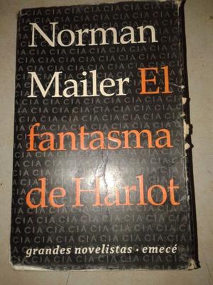 El Fantasma De Harlot - Norman Mailer 1ra ed  -perfecto