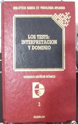 Los Tests: Interpretacion Y Dominio - Rosario Muñoz Gomez