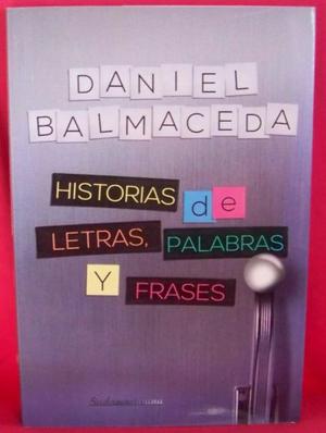 Historia De Letras Palabras Y Frases - Balmaceda