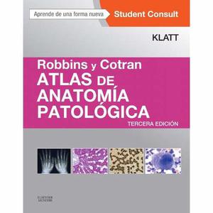 Klatt Robbins Y Cotran Atlas De Anatomía  Nue