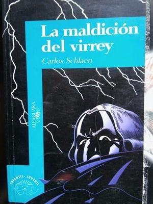 LIBRO LA MALDICION DEL VIRREY CARLOS SCHLAEN