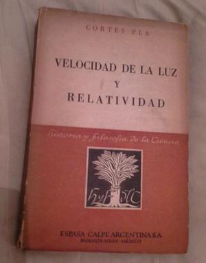 LIBRO VELOCIDAD DE LA LUZ Y RELATIVIDAD - EDICION 