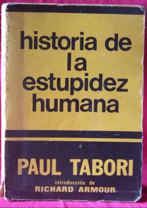 Libro Tabori, Paul - Historia de la estupidez humana