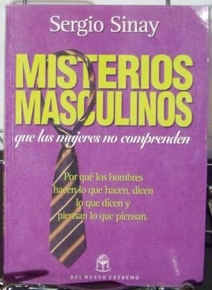 Misterios Masculinos, Sergio Sinay, Del Nuevo Extremo