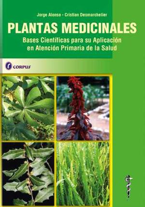 Plantas Medicinales Autóctonas De La Argentina 2°ed 