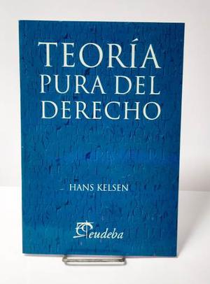 Kelsen, Hans - Teoría Pura Del Derecho. 