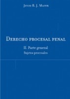 Maier, Julio. Derecho Procesal Penal. Tomo Ii. (digital)