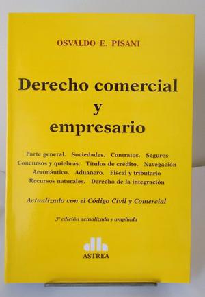 Pisani, Osvaldo E. - Derecho Comercial Y Empresario.