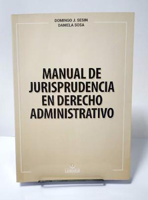 Sesín - Manual De Jurisprudencia En Derecho Administrativo