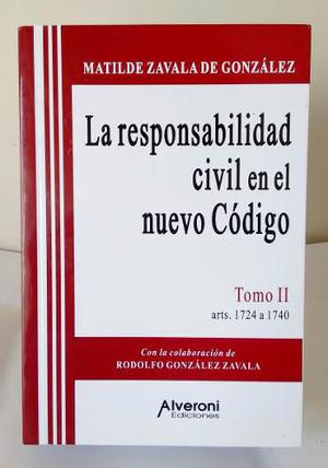 Zavala De González - La Responsabilidad Civil En Nuev Cod