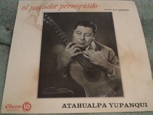Atahualpa Yupanqui.El payador perseguido.Disco, vinilo, Lp