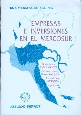 Empresas e inversiones en el Mercosur