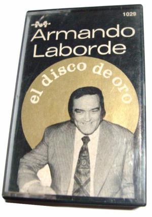 Cassette Armando Laborde El Disco De Oro Casete Exitos Tango