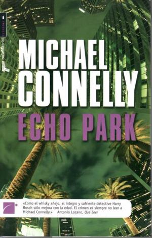 Echo park, Michael Connelly, Ed. Roca. Tapa Dura.