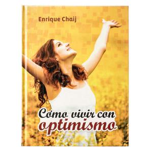 Libro Como Vivir Con Optimismo