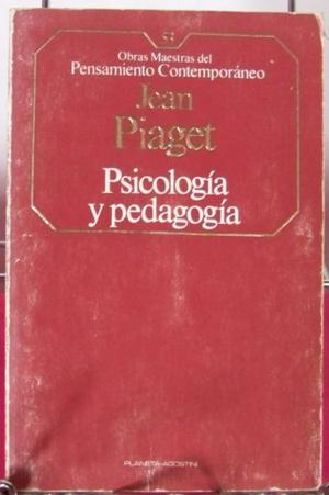 Psicología Y Pedagogía, Jean Piaget, Planeta