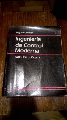 Ingenieria De Control Moderna - Katsuhiko Ogata - 2da Edic.