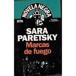 Marcas de fuego, Sara Paretsky, Ed. Zeta. Novela Negra.