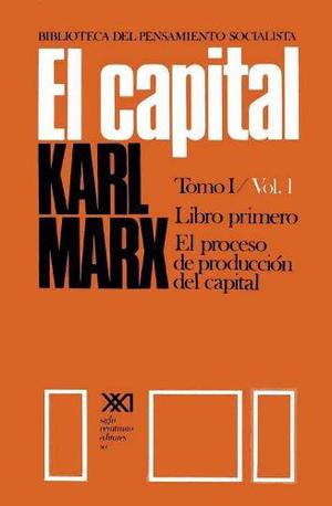 Marx, El Capital - Completo - 8 Tomos Ed. Siglo Xxi