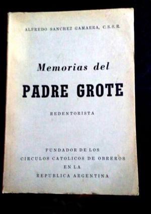 Memorias Del Padre Grote_ $ 250