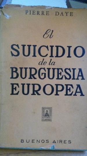 Daye- El suicidio de la burguesía europea