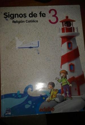 Libro Signos De Fe 3 Religion Catolica Edit Edebe
