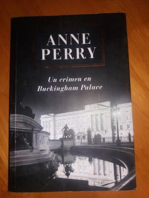 Un Crimen en Backingham Palace (Anne Perry) $100