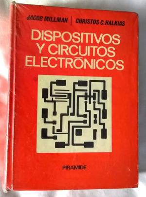 Libro Dispositivos y Circuitos Electrónicos por Millman y