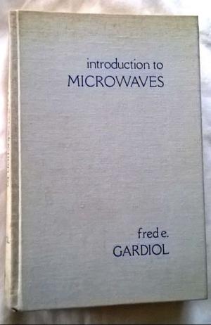Libro "Microwaves" por F. Gardiol en idioma inglès.