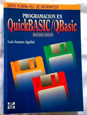 Programación en Quick Basic/QBasic por L. J. Aguilar.