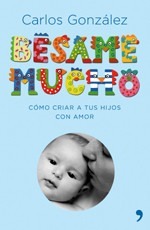 Libro Bésame Mucho C. Gonzalez - P.chas / V.pueyrre/