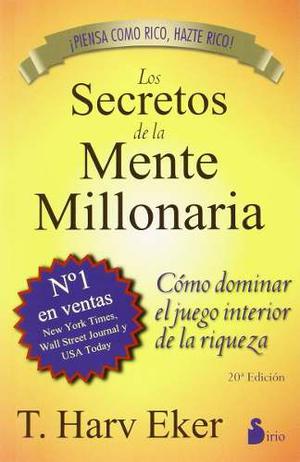 Los Secretos De La Mente Millonaria - T. Harv Eker - Digital