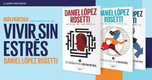 Vivir Sin Estrés - Daniel Lopez Rosetti - Clarin -