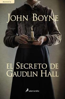 el secreto de gaudlin hall john boyne(novela misterio)