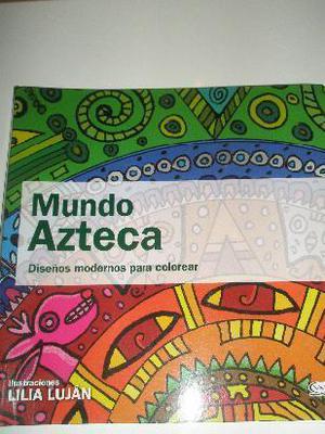 libros de mandalas para colorear. mundo azteca, de lilia