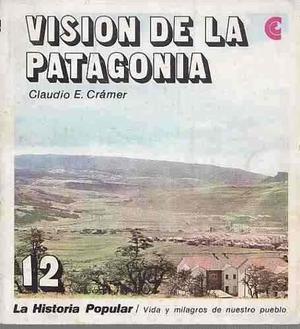 Cramer-Visión de la Patagonia