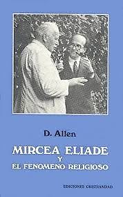 Allen-MIrcea Eliade y el fenomeno religioso