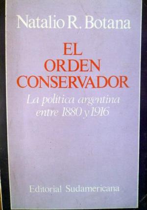 Botana- El orden conservador