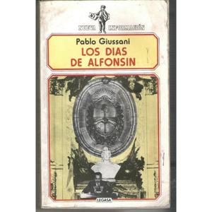 Giussani-Los dias de Alfonsin