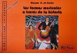 LAS FORMAS MUSICALES A TRAVÉS DE LA HISTORIA INCLUYE CD-ROM