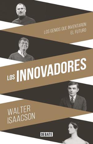Los Innovadores - Walter Isaacson - Digital