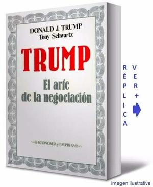 El Arte De La Negociacion Libro Fisico Donald Trump